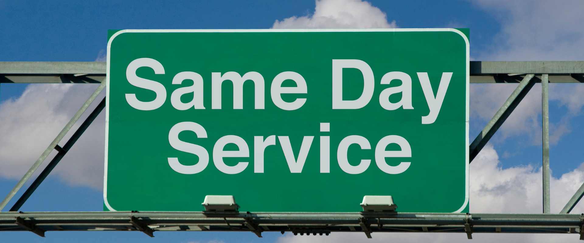 Same Day Service